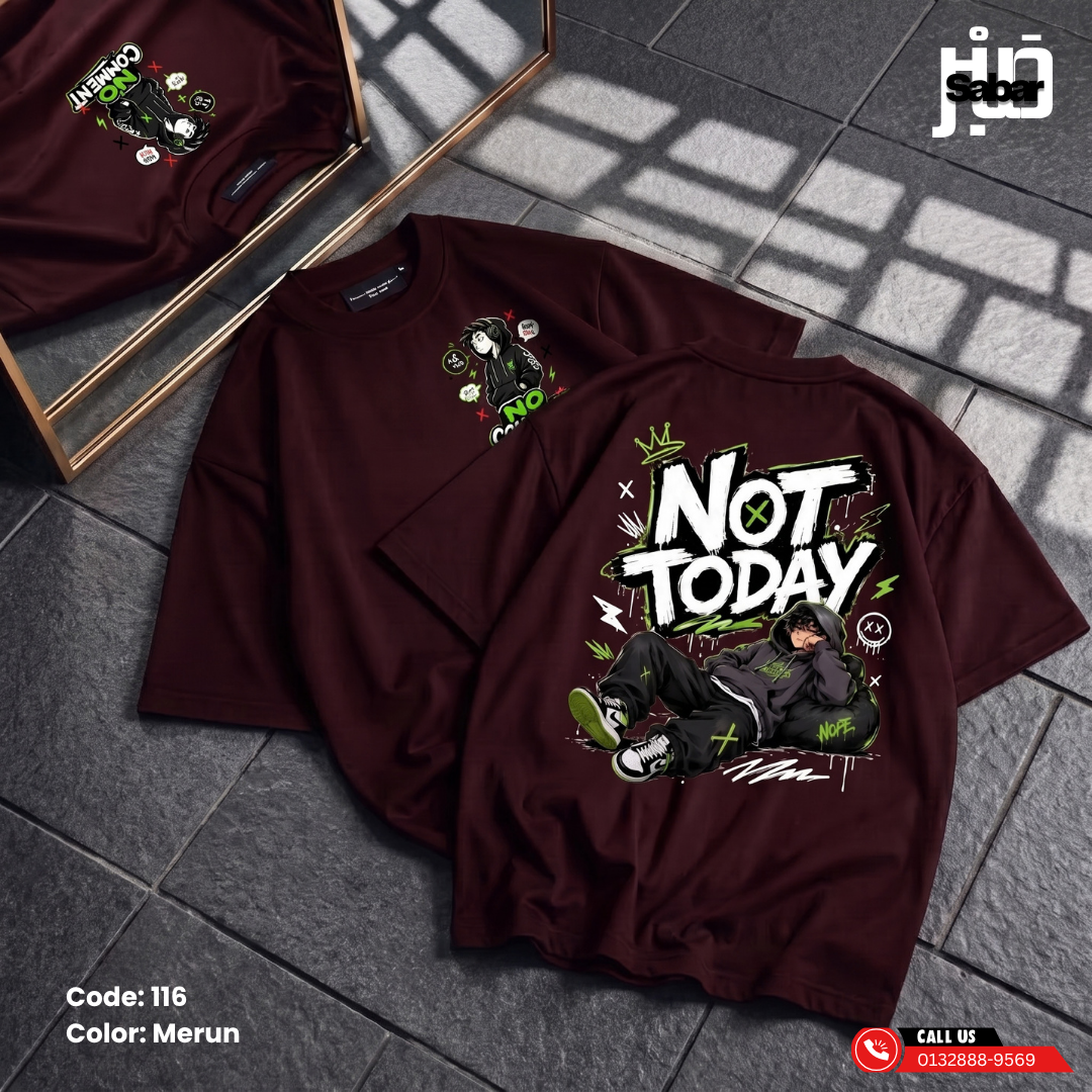 Not Today Oversized T-Shirt