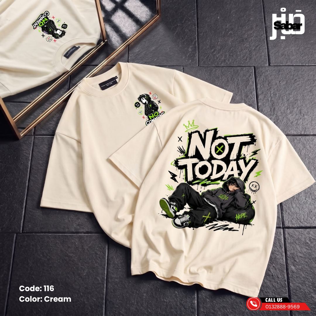Not Today Oversized T-Shirt